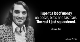 Quotation-George-Best-I-spent-a-lot-of-money-on-booze-birds-and-2-59-25.jpg