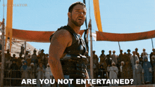 are-you-not-entertained-maximus.gif are-you-not-entertained-maximus.gif