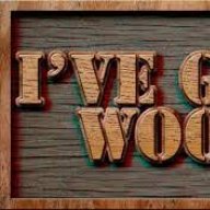 ivegotwood